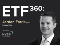 ETF 360: A Q&A with Nuveen’s Jordan Farris