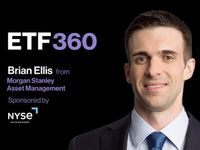 ETF 360: Brian Ellis On Morgan Stanley's New Products