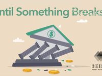 Until Something Breaks…