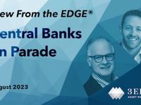 View From the EDGE® August 2023 – Central Banks on Parade
