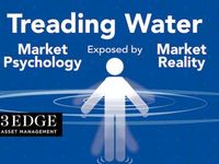 Treading Water – Market Psychology Exposed by Reality