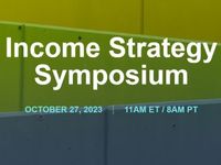 Highlights of Friday's Income Strategy Symposium