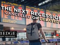 The Next Recession – Cancelled or Delayed?