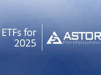 Special Report: Astoria’s 10 ETFs for 2025