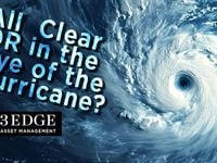 All Clear OR in the Eye of the Hurricane?